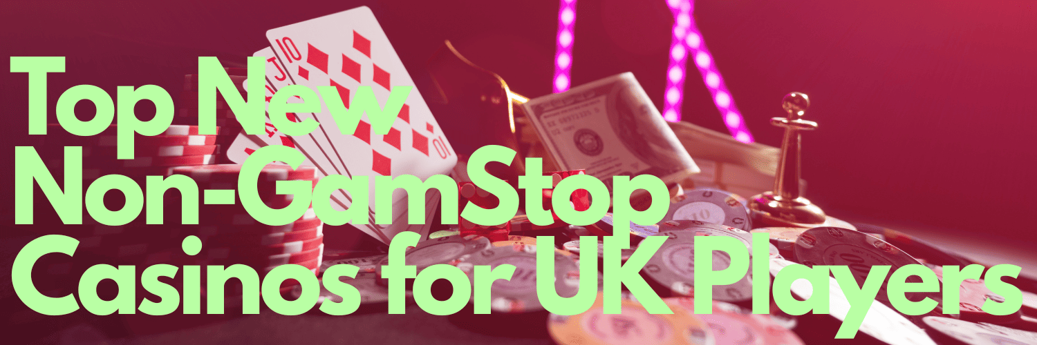 Exploring Non Gamstop UK Casino Sites A Comprehensive Guide -565753577
