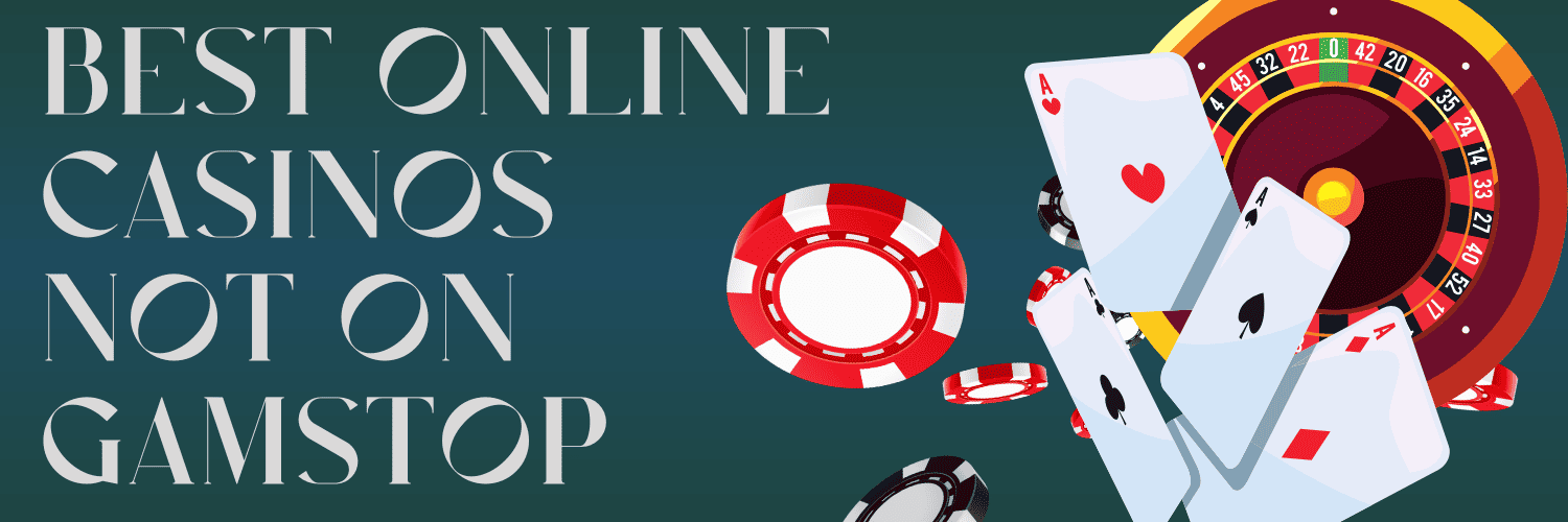 Discovering Casinos That Don’t Use GamStop Your Guide to Non-GamStop Gambling